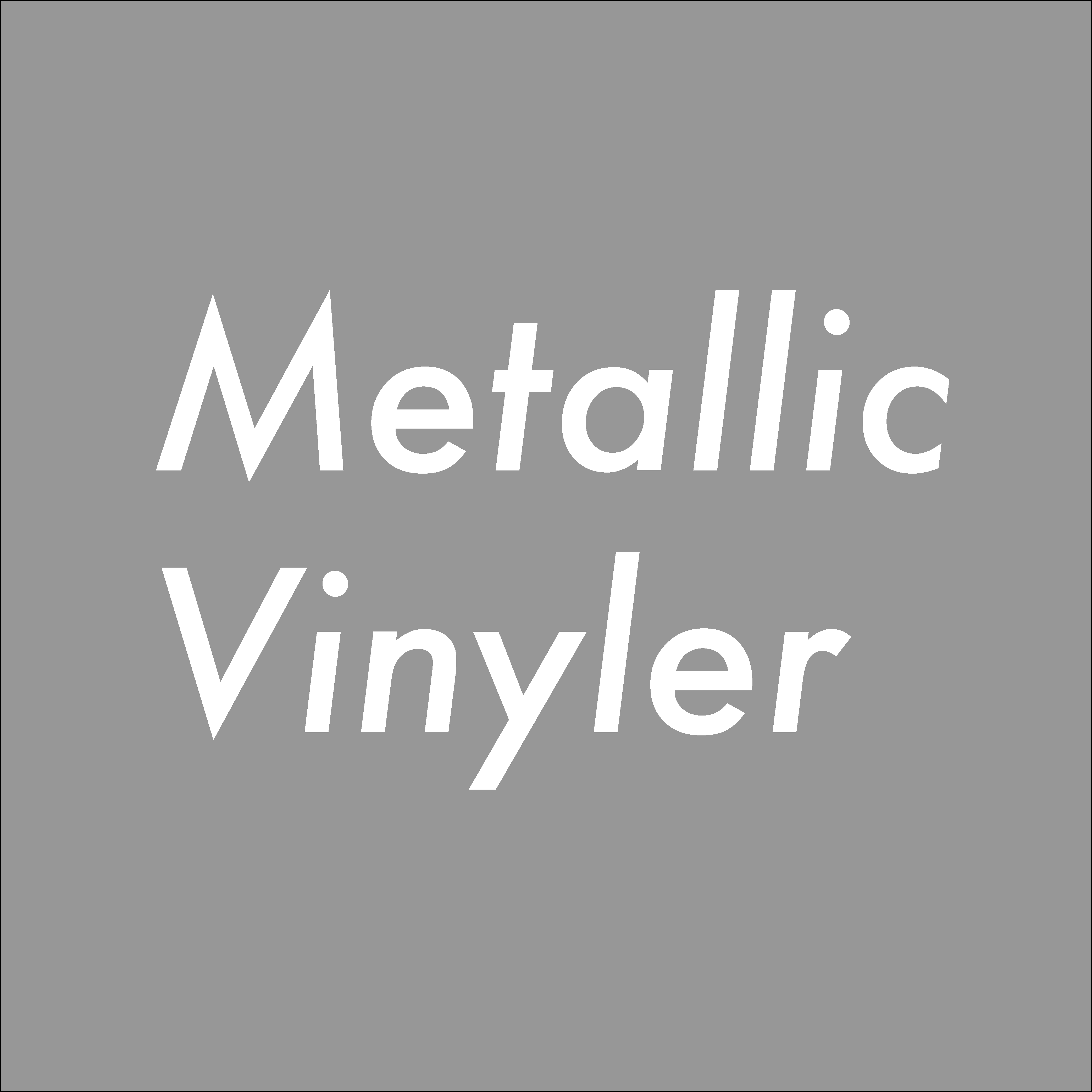 Blanka Metallic Vinyler
