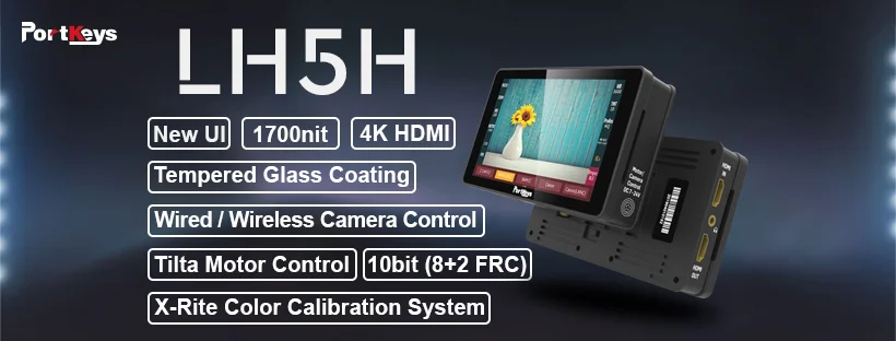 Portkeys Monitor LH5H  5" 4k 1700nits Touch With Camera Control For Z-cam, Bmpc4k/Bmpc4k