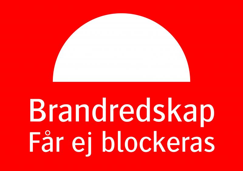 Varningsskylt Brandredskap får ej blockeras| Everglow.se