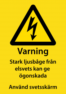 Varningsskylt Ljusbåge