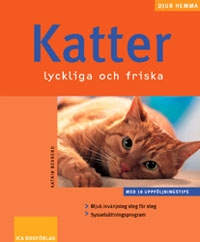 Katter (lyckliga & friska)